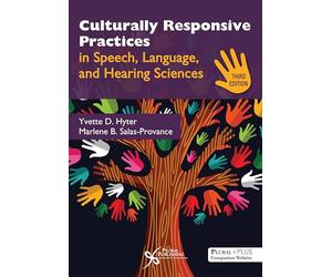 Culturally Responsive Practices in Speech, Language, and Hearing Sciences