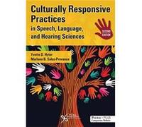 Culturally Responsive Practices in Speech Language and Hearing Sciences Second Edition by Marlene B. SalasProvance Marlene B. SalasProvance (Auteur)