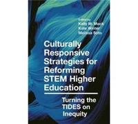 Culturally Responsive Strategies for Reforming STEM Higher Education Culturally Responsive Strategies for Reforming STEM Higher Education (Auteur)