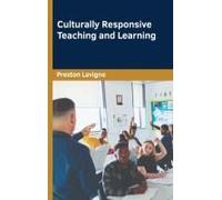 Culturally Responsive Teaching And Learning