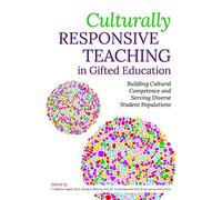 Culturally Responsive Teaching In Gifted Education
