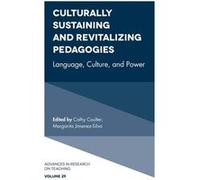 Culturally Sustaining and Revitalizing Pedagogies Margarita Jimenez - Silva, Cathy Coulter (Auteur)