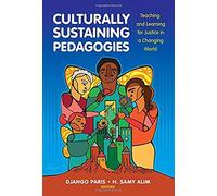 Culturally Sustaining Pedagogies
