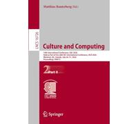 Culture and Computing: 14th International Conference, C&C 2026, Held as Part of the 28th HCI International Conference, HCII 2026, Montreal, QC, Canada, July 26-31, 2026, Proceedings, Part II