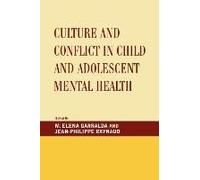Culture And Conflict In Child And Adolescent Mental Health