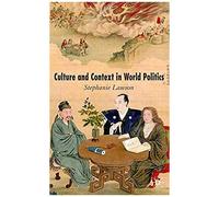 Culture And Context in World Politics Stephanie Lawson (Auteur)