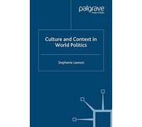 Culture And Context In World Politics