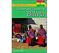 Culture And Customs Of Bolivia