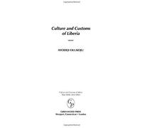 Culture And Customs Of Liberia
