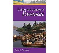 Culture And Customs Of Rwanda