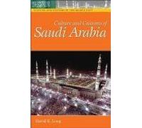 Culture And Customs Of Saudi Arabia