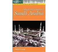 Culture And Customs Of Saudi Arabia, Culture and Customs of the Middle East David E. Long (Auteur)
