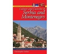 Culture And Customs Of Serbia And Montenegro