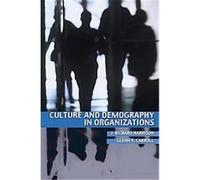 Culture and Demography in Organizations Glenn R. Carroll, J. Richard Harrison (Auteur)