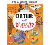 Culture and Diversity (I'm a Global Citizen)