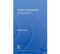 Culture and Economics by de Jong Eelke Radboud University Nijmegen the Netherlands Hardcover Book Robber Maseland (Auteur)