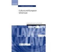 Culture And European Union Law, Oxford Studies in European Law