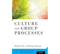 Culture and Group Processes (Frontiers of Culture and Psychology)