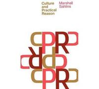Culture and Practical Reason by Marshall Sahlins Marshall Sahlins (Auteur)