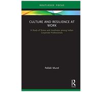 Culture And Resilience At Work
