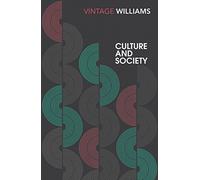 Raymond Williams – Culture and Society : 1780-1950