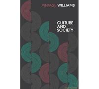 Raymond Williams – Culture and Society : 1780-1950