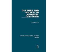 Culture and Society in Medieval Occitania