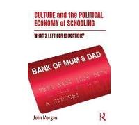 Culture And The Political Economy Of Schooling