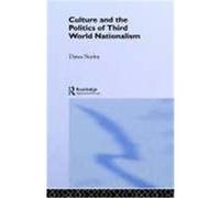 Culture and the Politics of Third World Nationalism Dawa, Norbu, Dawa (Auteur)