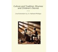 Culture and Tradition: Rhymes and Children's Stories