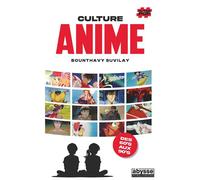 Culture anime 1/2 - Bounthavy Suvilay - Abysse Publishing - Poche - Guide
