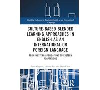 Culture-Based Blended Learning Approaches in English as an International or Foreign Language
