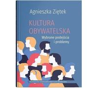 Culture civique. - Agnieszka Ziętek (Buch auf Polnisch)