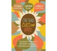 Culture Class and Race by Brenda CampbellJonesShannon KeenyFranklin CampbellJones Brenda CampbellJonesShannon KeenyFranklin CampbellJones (Auteur)