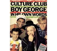 Culture Club: Boy George in His Own Words