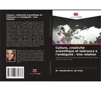 Culture, Créativité Scientifique Et Tolérance À L'ambiguïté : Une Relation