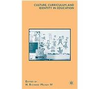 Culture, Curriculum, and Identity in Education