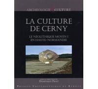 Culture de cerny Le Néolithique moyen I en Haute-Normandie - Pur - Presses Universitaires Rennes - broché - Etude