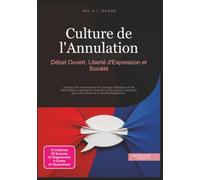 Culture de l'Annulation: Débat Ouvert, Liberté d'Expression et Société