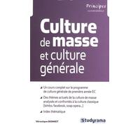 Culture de masse et culture générale: Un cours complet sur le programme de culture générale de première annéé EC,des