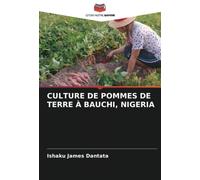 CULTURE DE POMMES DE TERRE À BAUCHI, NIGERIA