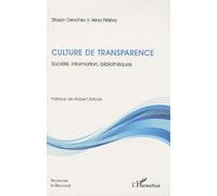 Culture De Transparence - Société, Information, Bibliothèques