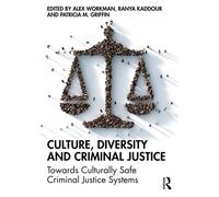 Culture, Diversity, And Criminal Justice