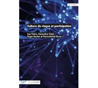 Culture du risque, numérique et participation