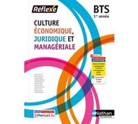 Culture économique juridique et managériale BTS 1 (Pochette Réflexe) Livre + licence élève 2023 Olivia Lenormand (Auteur), Olivia Lenormand (Directeur éditorial), Xavier Le Ven (Auteur), Pierre Arcuse