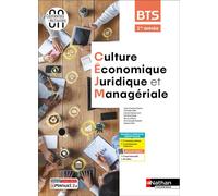 Culture économique, juridique et managériale - BTS 1re année - Coll. Contextes & Activités - Éd. 2025 - Livre + licence - Sandrine Kiyak - Nathan Technique - Livre CD-ROM - Scolaire / Universitaire CD