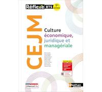 Culture Économique, Juridique et Managériale - BTS 1re année - Coll. Réflexe