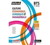 Culture Economique, Juridique et Managériale – BTS 1re année – Coll. Réflexe – Nathan