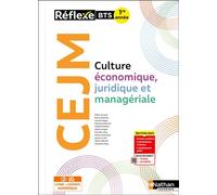 Culture économique, juridique et managériale - BTS 1re année - Coll. Réflexe - Éd. 2025 - Livre + licence - Pierre Arcuset - Nathan Technique - Livre CD-ROM - Scolaire / Universitaire CD