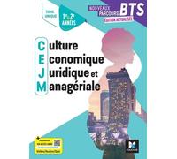 Culture Économique, Juridique Et Managériale Nouveaux Parcours Bts 1&2 - Tome Unique - Elève